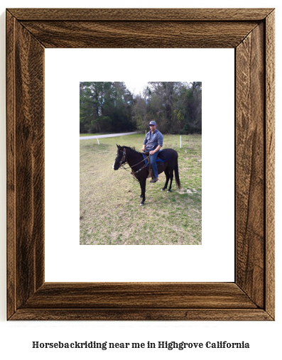 horseback riding near me in Highgrove, California